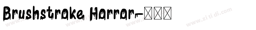Brushstroke Horror字体转换